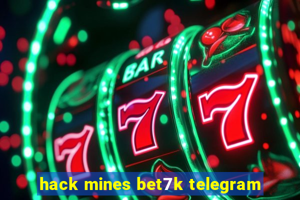 hack mines bet7k telegram