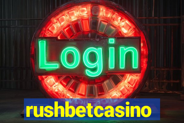 rushbetcasino