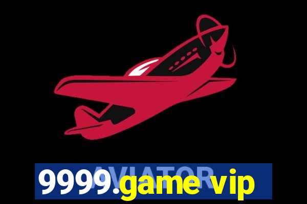 9999.game vip