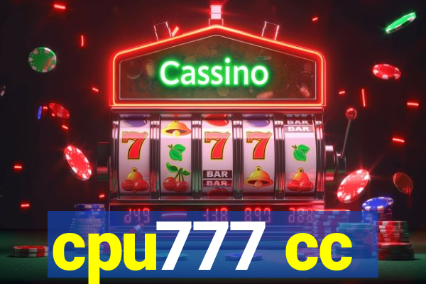 cpu777 cc