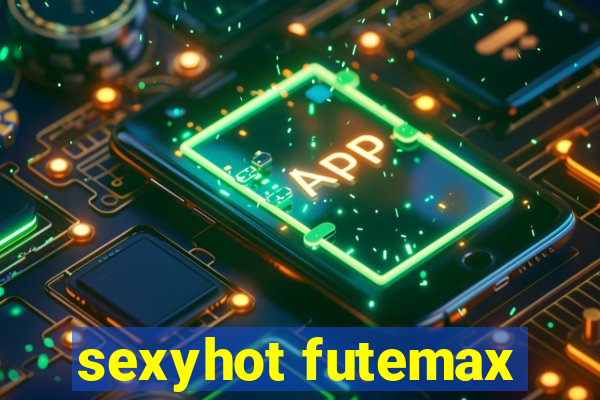 sexyhot futemax