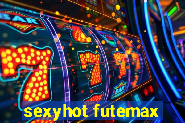 sexyhot futemax