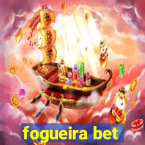 fogueira bet