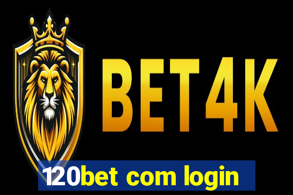 120bet com login