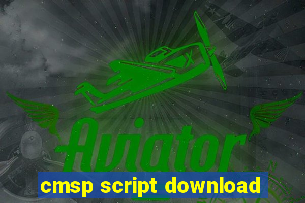 cmsp script download