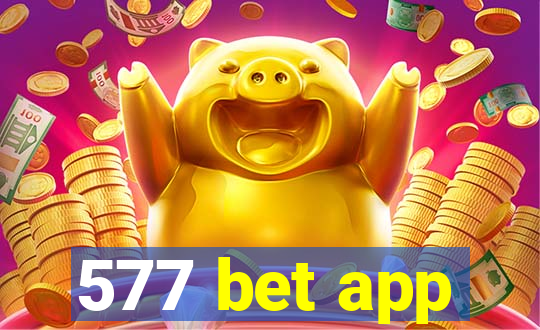 577 bet app