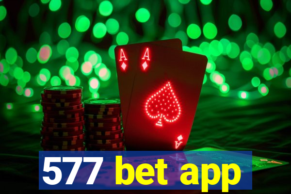 577 bet app