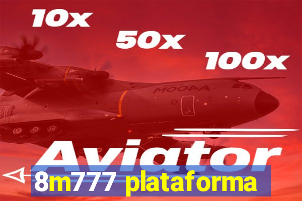 8m777 plataforma