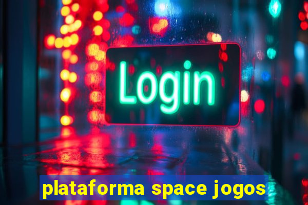 plataforma space jogos