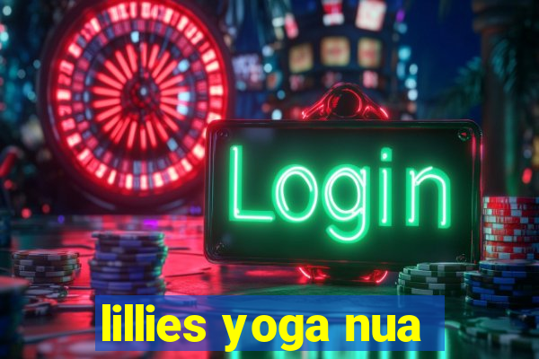 lillies yoga nua