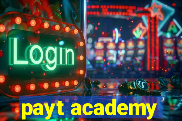 payt academy