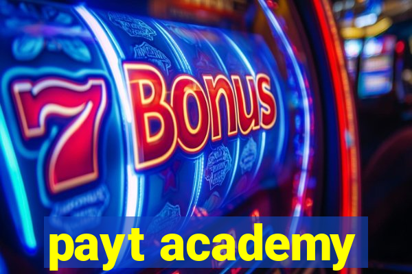 payt academy