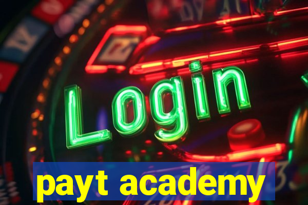 payt academy