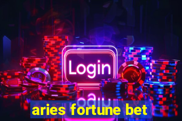 aries fortune bet