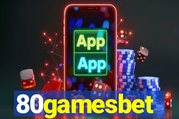 80gamesbet