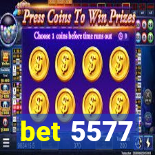 bet 5577