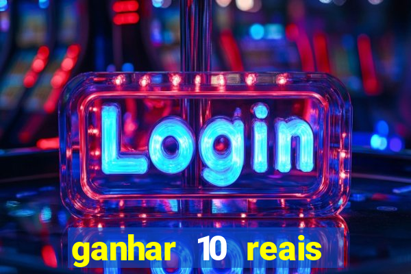 ganhar 10 reais agora no pix