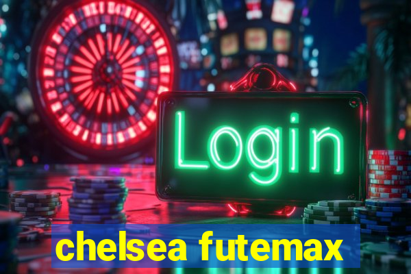 chelsea futemax