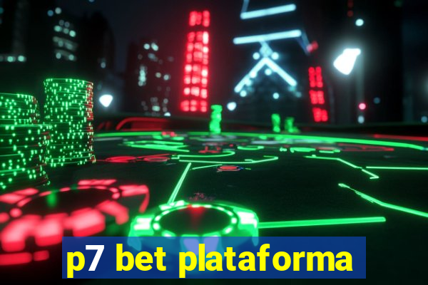 p7 bet plataforma