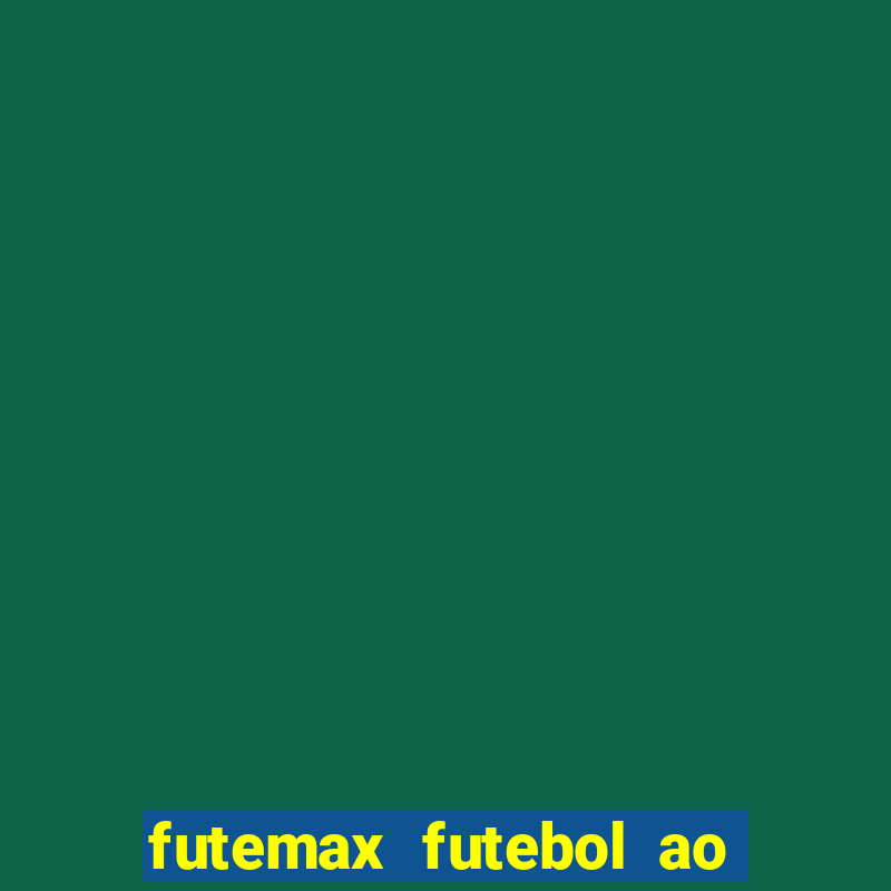 futemax futebol ao vivo campeonato brasileiro