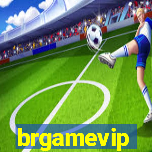 brgamevip