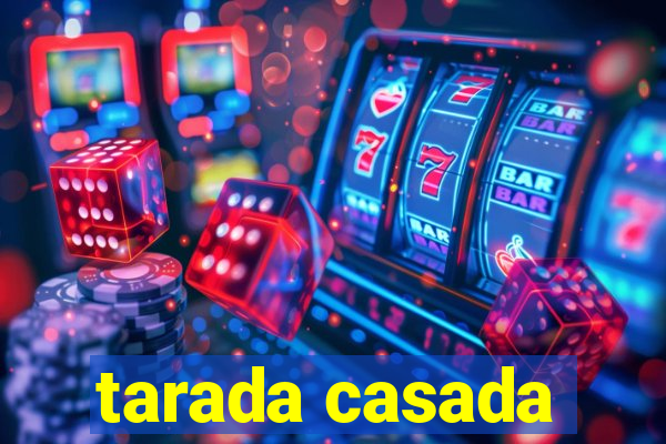 tarada casada