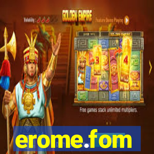 erome.fom