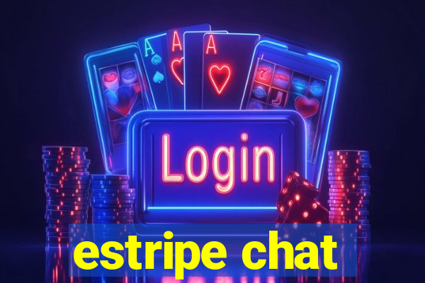 estripe chat