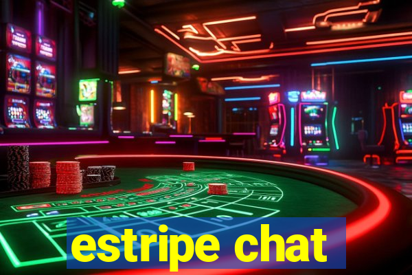 estripe chat