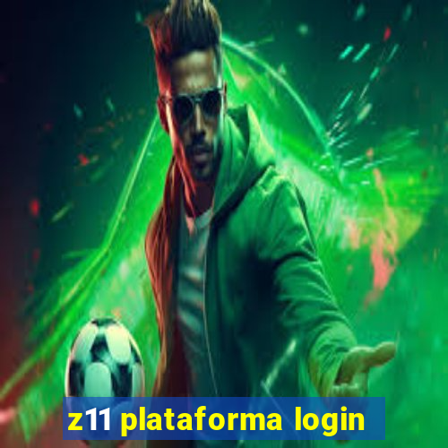 z11 plataforma login