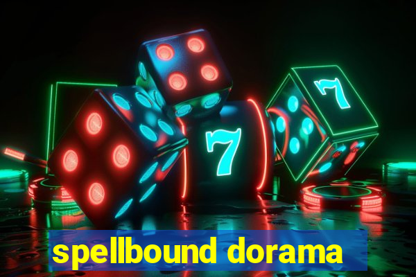 spellbound dorama