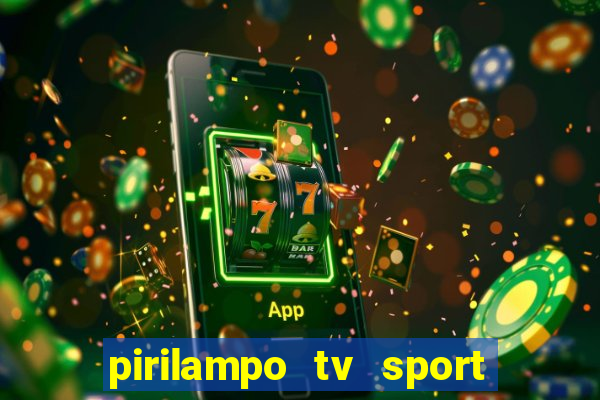 pirilampo tv sport tv 5