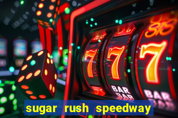 sugar rush speedway download android