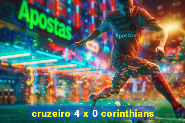 cruzeiro 4 x 0 corinthians