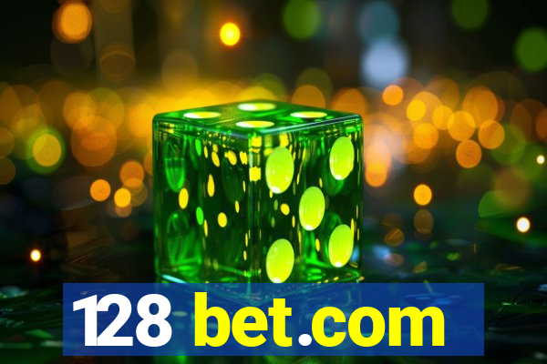 128 bet.com