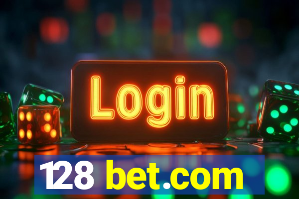 128 bet.com