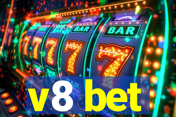 v8 bet