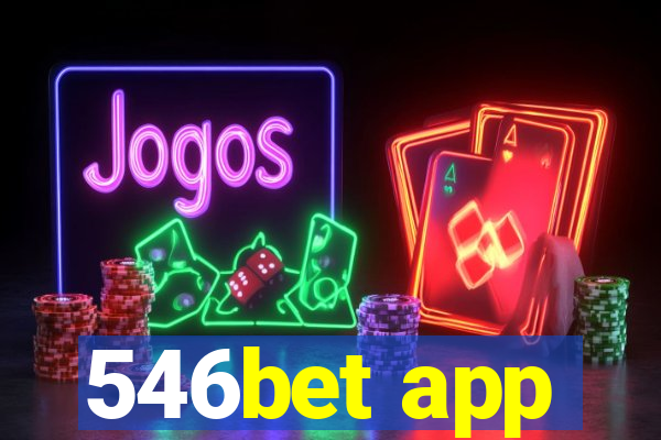 546bet app