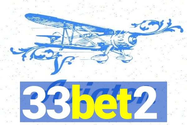 33bet2