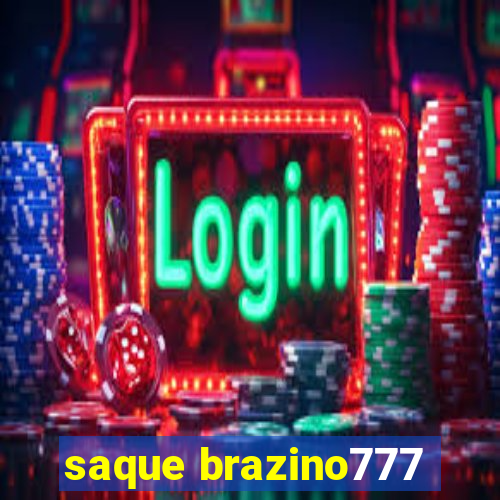 saque brazino777