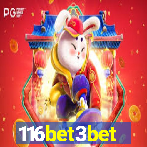 116bet3bet