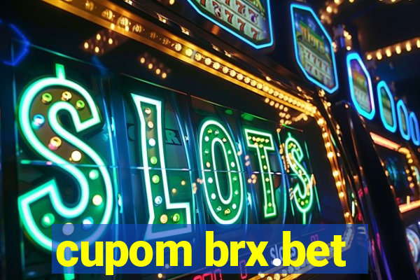 cupom brx.bet