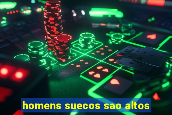 homens suecos sao altos