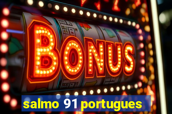 salmo 91 portugues