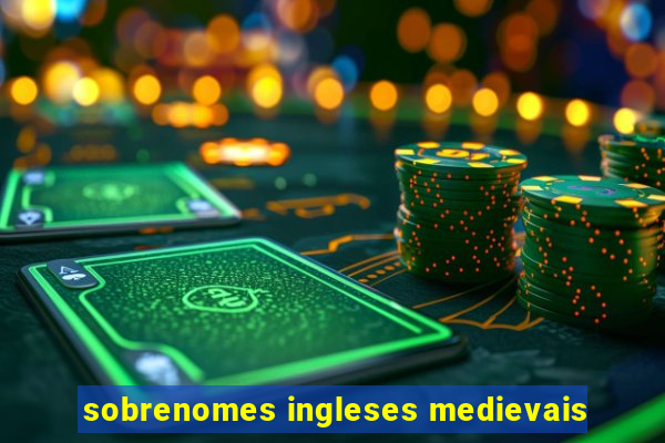 sobrenomes ingleses medievais