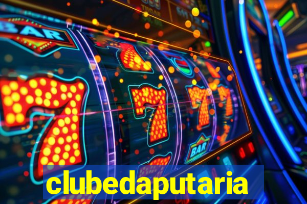 clubedaputaria