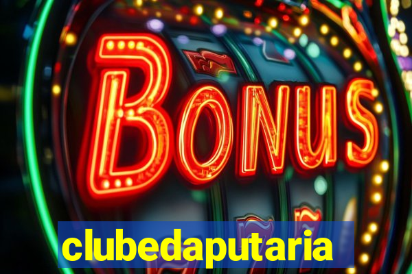 clubedaputaria