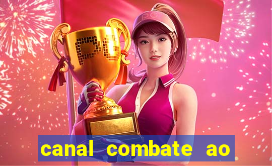 canal combate ao vivo multi canais