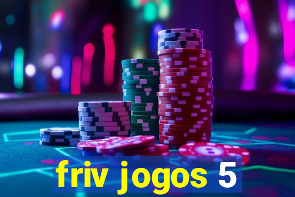 friv jogos 5