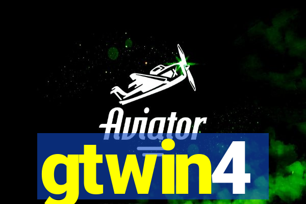 gtwin4